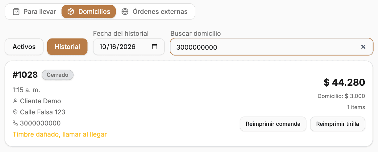 Historial de domicilios con la búsqueda por teléfono y un pedido cerrado que muestra cliente, dirección, teléfono e indicaciones.